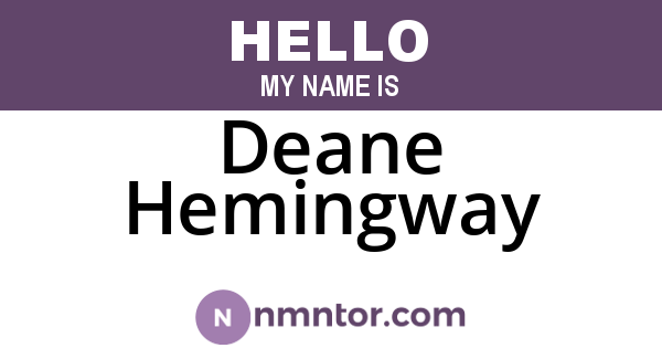 Deane Hemingway