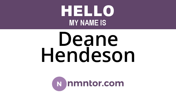 Deane Hendeson