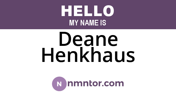 Deane Henkhaus