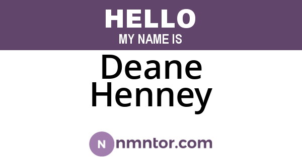 Deane Henney