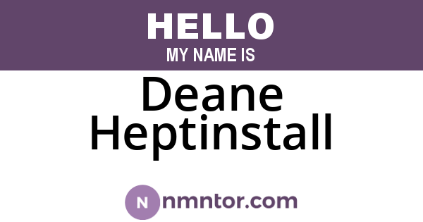Deane Heptinstall