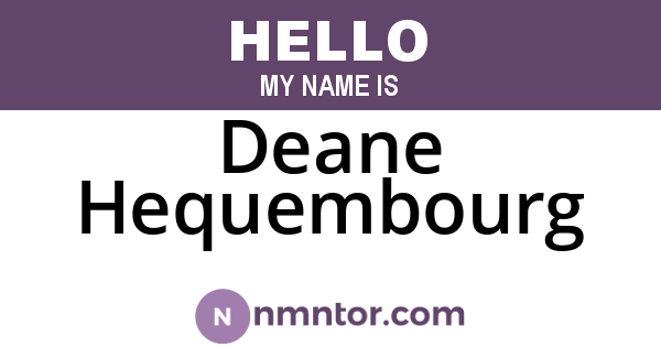 Deane Hequembourg