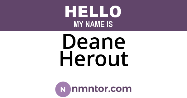 Deane Herout