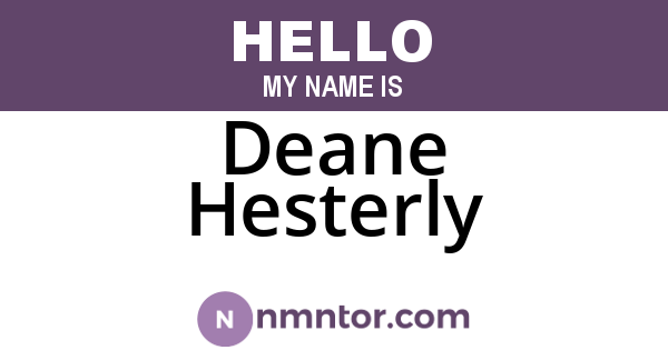 Deane Hesterly