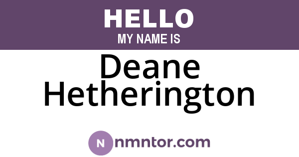 Deane Hetherington