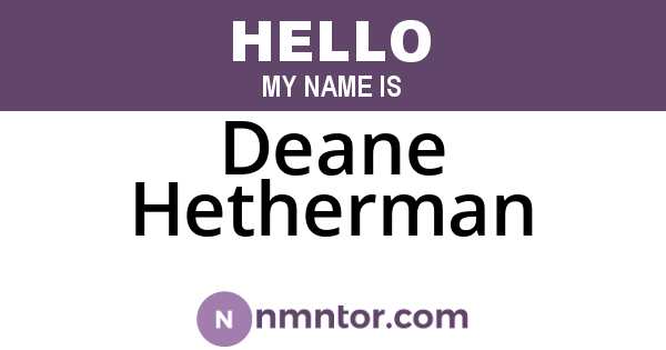Deane Hetherman