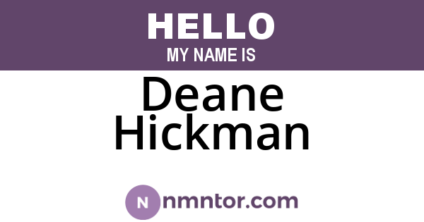Deane Hickman