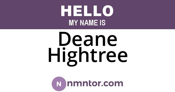 Deane Hightree