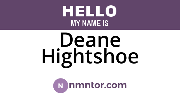 Deane Hightshoe