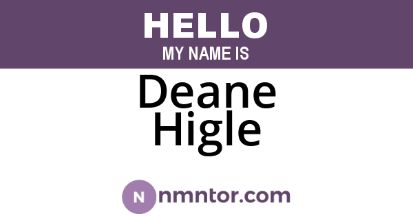 Deane Higle