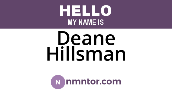 Deane Hillsman