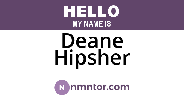 Deane Hipsher