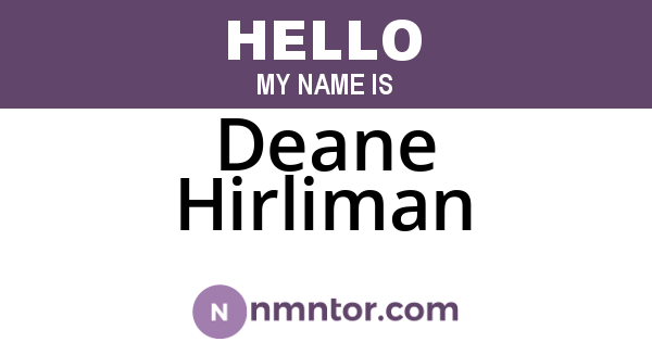 Deane Hirliman