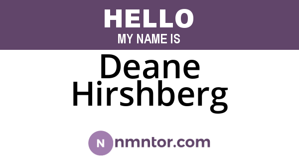 Deane Hirshberg