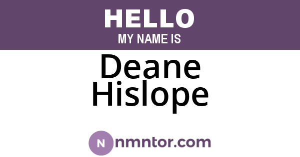 Deane Hislope