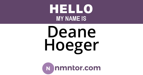 Deane Hoeger