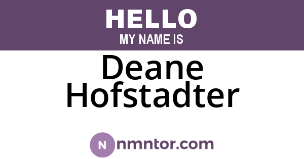 Deane Hofstadter
