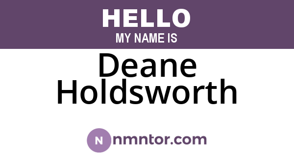 Deane Holdsworth