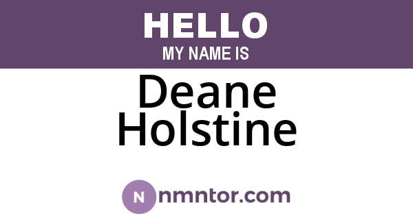 Deane Holstine