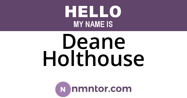 Deane Holthouse