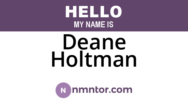 Deane Holtman