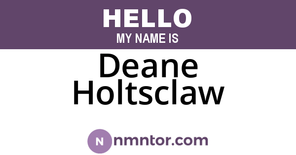 Deane Holtsclaw