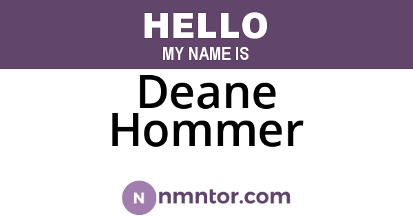 Deane Hommer