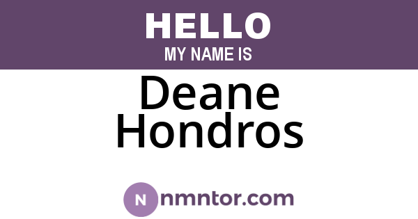 Deane Hondros