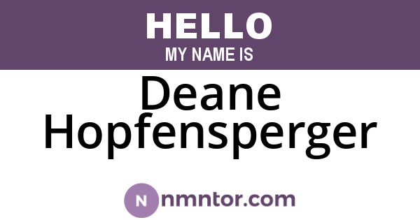 Deane Hopfensperger