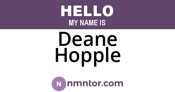 Deane Hopple