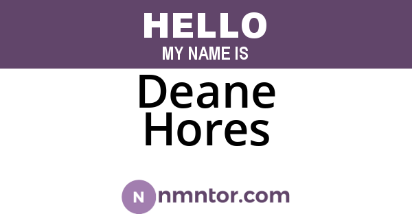 Deane Hores