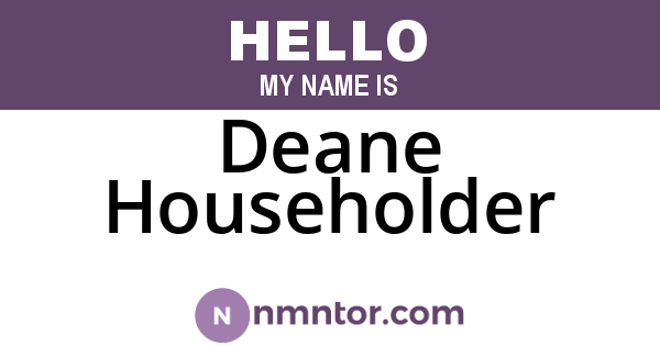 Deane Householder