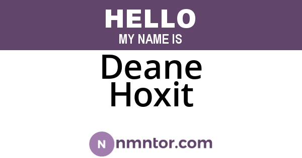 Deane Hoxit
