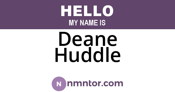 Deane Huddle