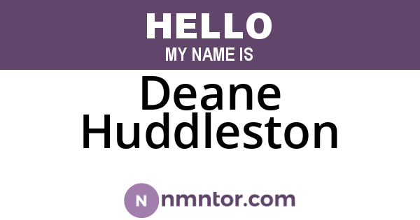 Deane Huddleston