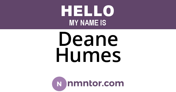 Deane Humes