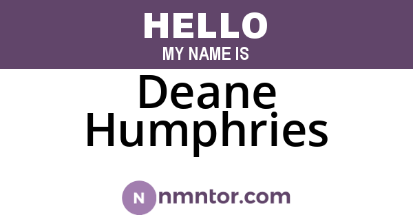 Deane Humphries