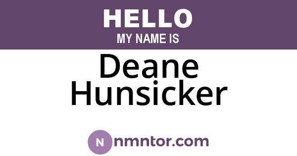 Deane Hunsicker