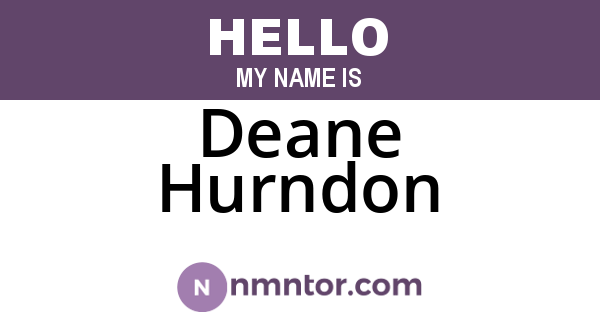 Deane Hurndon
