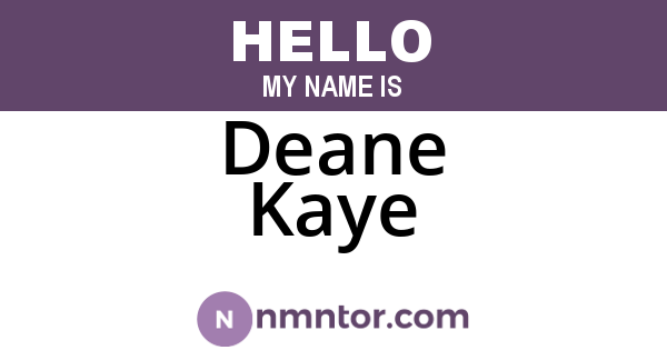 Deane Kaye