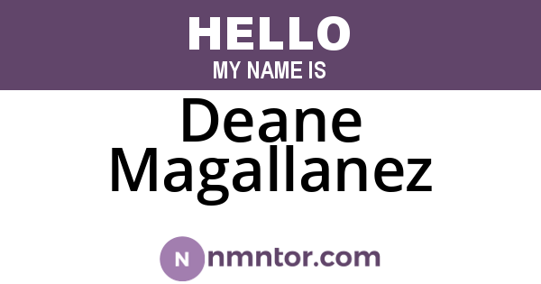 Deane Magallanez