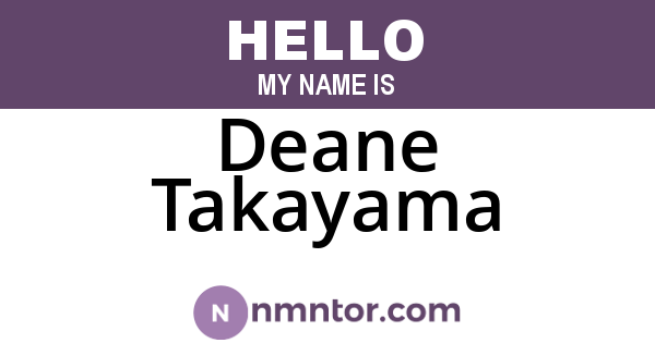 Deane Takayama