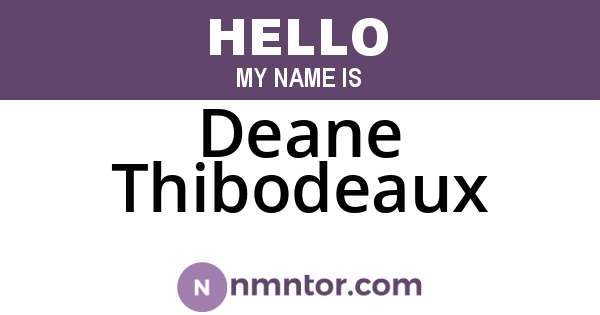 Deane Thibodeaux