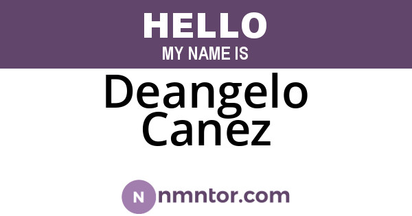 Deangelo Canez