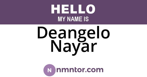 Deangelo Nayar