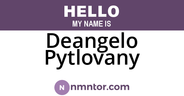 Deangelo Pytlovany
