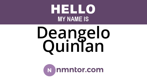 Deangelo Quinlan