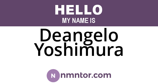 Deangelo Yoshimura