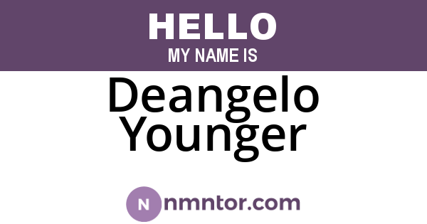 Deangelo Younger
