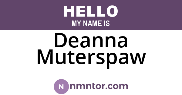 Deanna Muterspaw